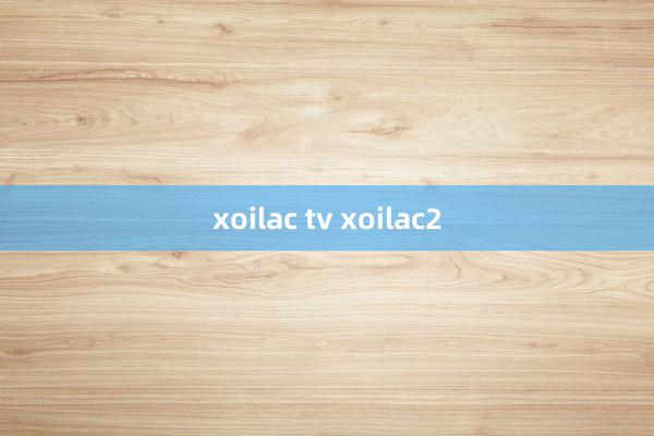 xoilac tv xoilac2