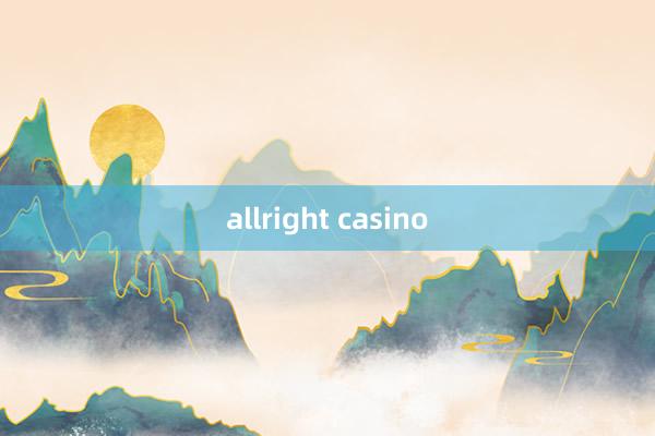 allright casino