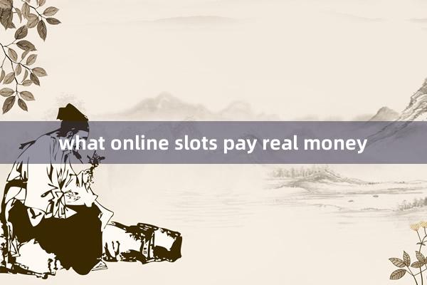 what online slots pay real money