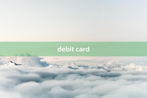 debit card