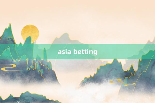 asia betting